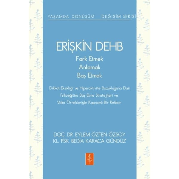 Erişkin DEHB - Fark Etmek Anlamak Baş Etmek | Nobel Yaşam (İnce Kapak)