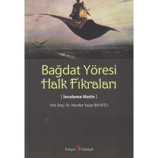 Bağdat Yöresi Halk Fıkraları | Kurgan Edebiyat (Ciltsiz)