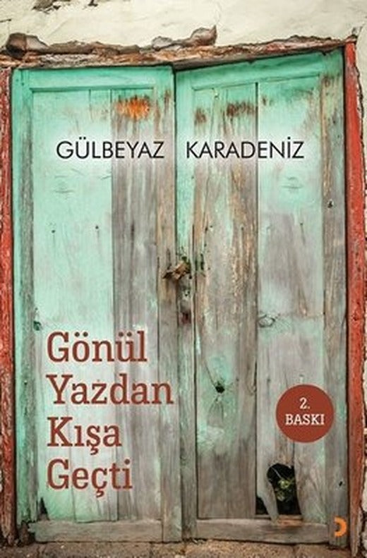 Gönül Yazdan Kışa Geçti | Cinius (İnce Kapak)