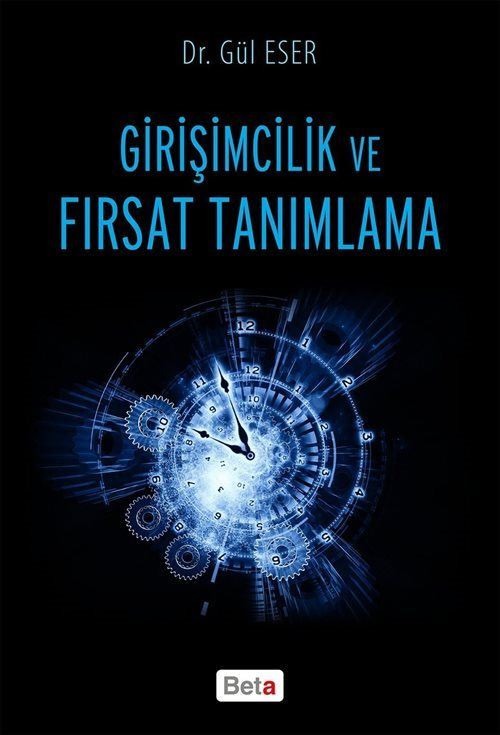 Girişimcilik ve Fırsat Tanımlama | Beta Yayınevi (Ciltsiz)