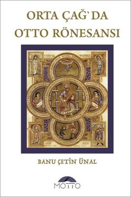 Orta Çağ'da Otto Rönesansı | Motto Yayınları