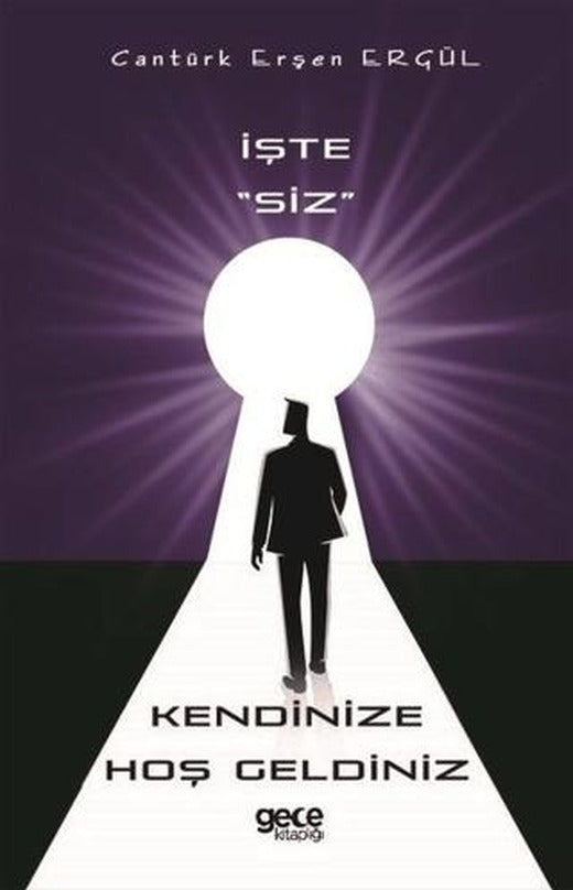İşte Siz Kendinize Hoş Geldiniz | Gece Kitaplığı (Ciltsiz)