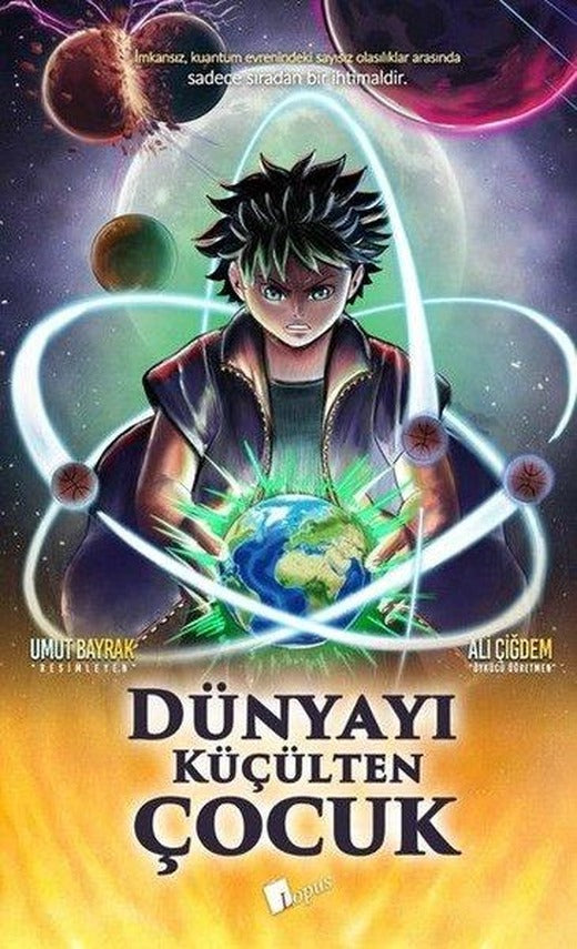 Dünyayı Küçülten Çocuk | Lopus (İnce Kapak)