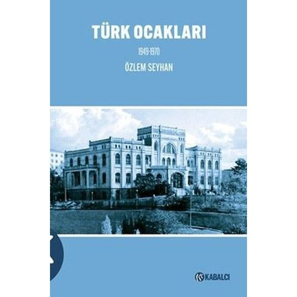 Türk Ocakları 1949-1970 | Kabalcı Yayınevi - Doruk Yayınları (Ciltsiz)