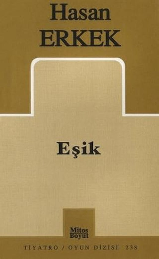 Eşik | Mitos Boyut Yayınları (Ciltsiz)