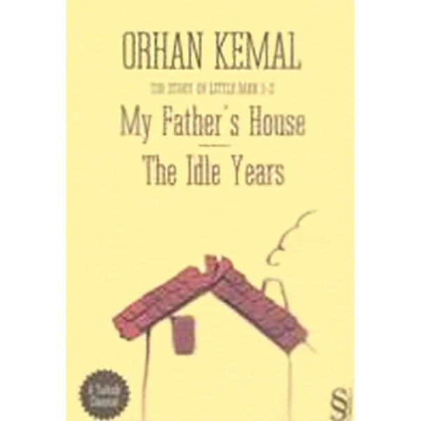 My Father's House - The Idle Years | Everest Yayınları - Roman Dizisi (İnce Kapak)