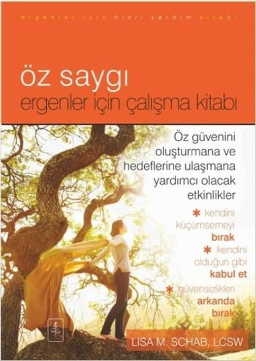 Öz Saygı - Ergenler İçin Çalışma Kitabı | Nobel Yaşam (İnce Kapak)