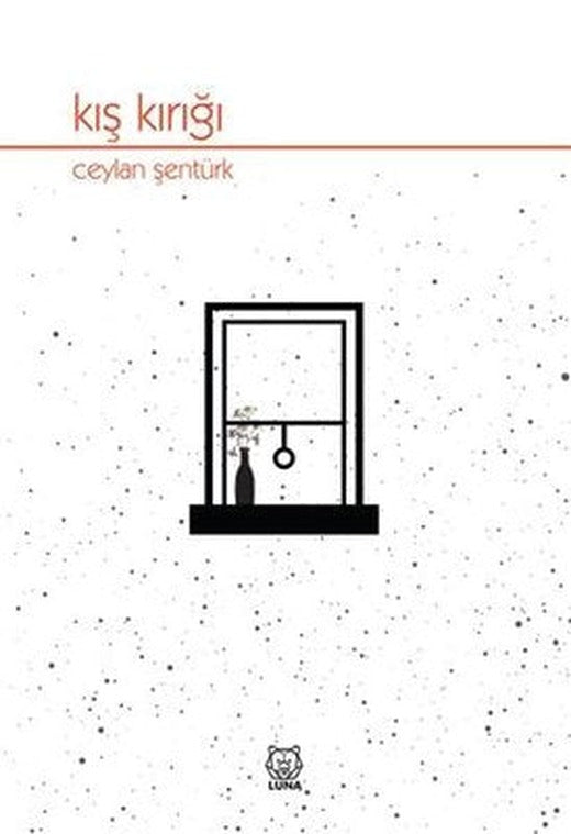 Kış Kırığı | Luna Yayınları
