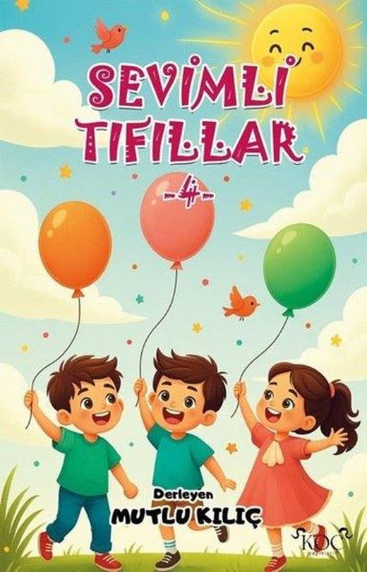 Sevimli Tıfıllar 4 | Koç Yayınları (Ciltli)