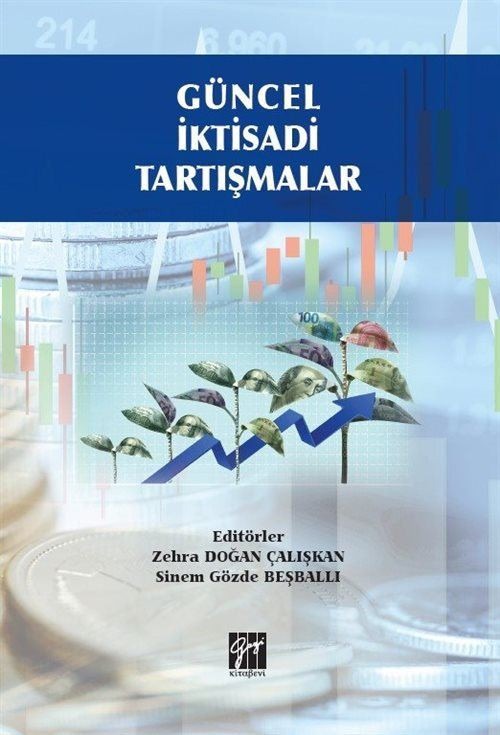 Güncel İktisadi Tartışmalar | Gazi Kitabevi (Ciltsiz)