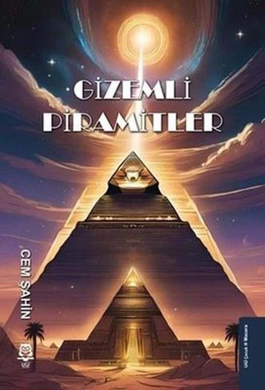 Gizemli Piramitler | Ugi Çocuk Yayınları (İnce Kapak)