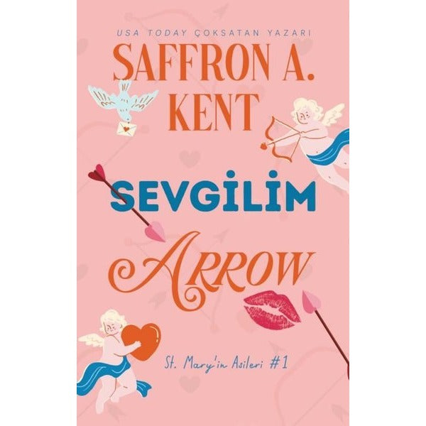 Sevgilim Arrow - St. Mary'in Asileri 1 | Lapis Yayınları
