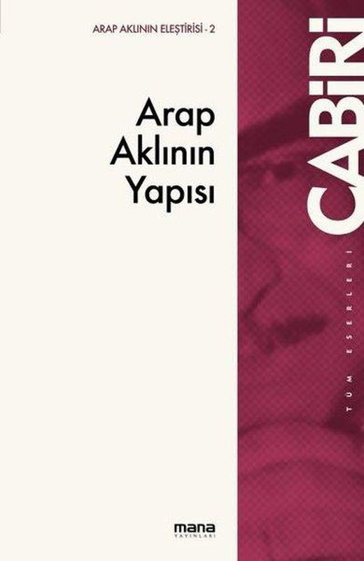 Arap Aklının Yapısı | Mana Yayınları (İnce Kapak)