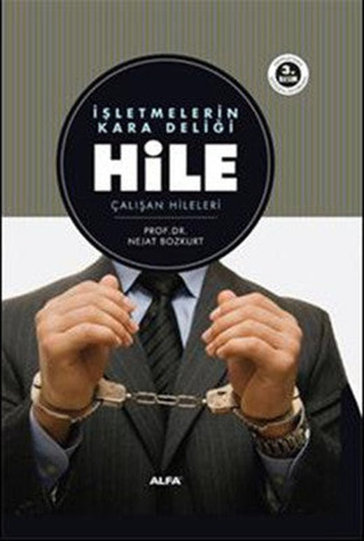 İşletmelerin Kara Deliği Hile | Alfa Yayıncılık (Ciltli)