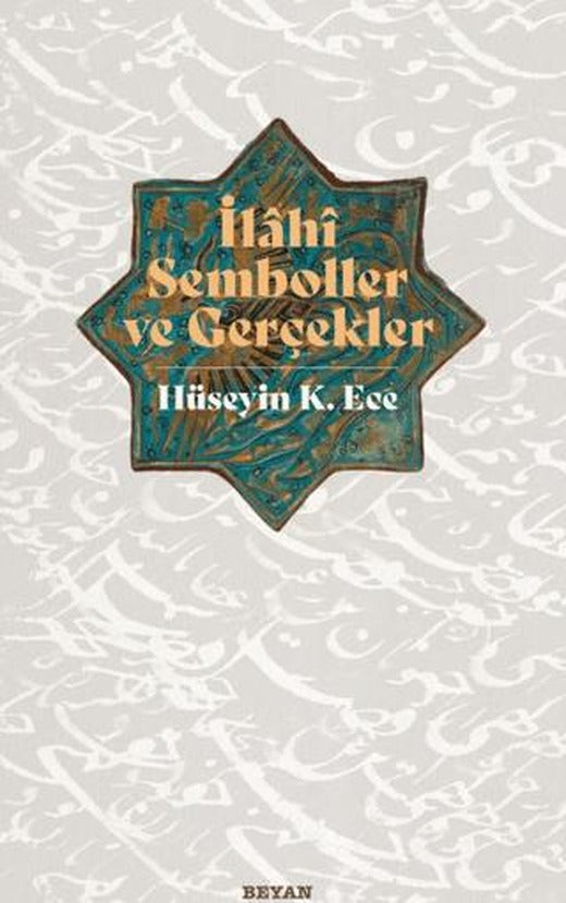 İlahi Semboller ve Gerçekler
