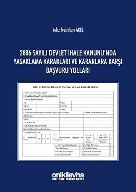 2886 Sayılı Devlet İhale Kanunu'nda Yasaklama Kararları ve Kararlara Karşı Başvuru Yolları | On İki Levha Yayınları (Ciltli)