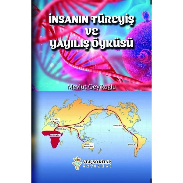 İnsanın Türeyiş ve Yayılış Öyküsü