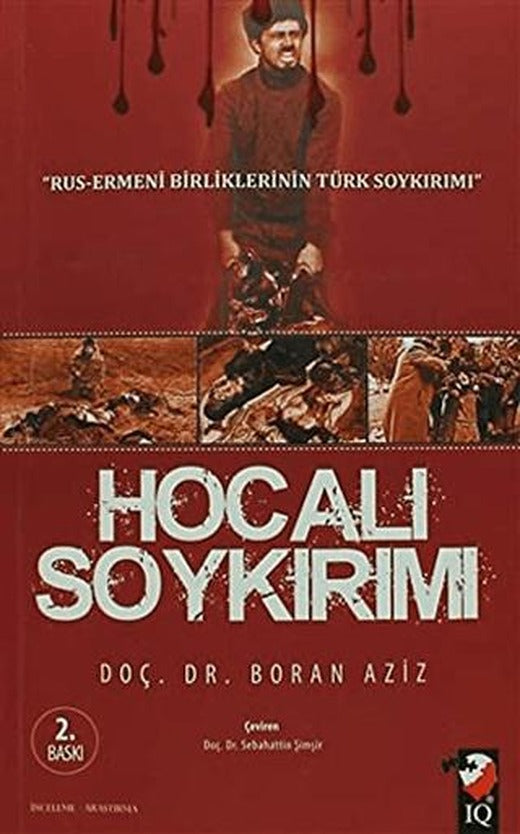Hocalı Soykırımı | IQ Kültür Sanat Yayıncılık (Ciltsiz)