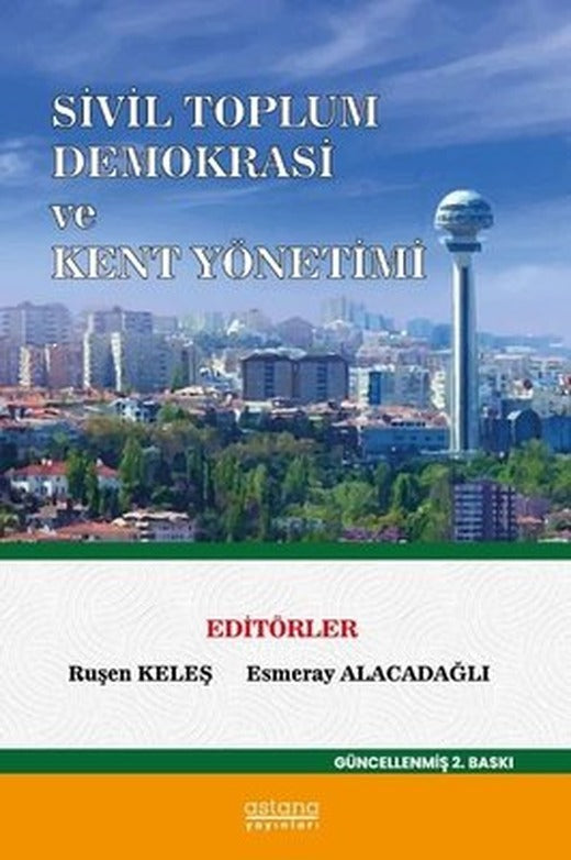 Sivil Toplum ve Demokrasi Kent Yönetimi | Astana Yayınları