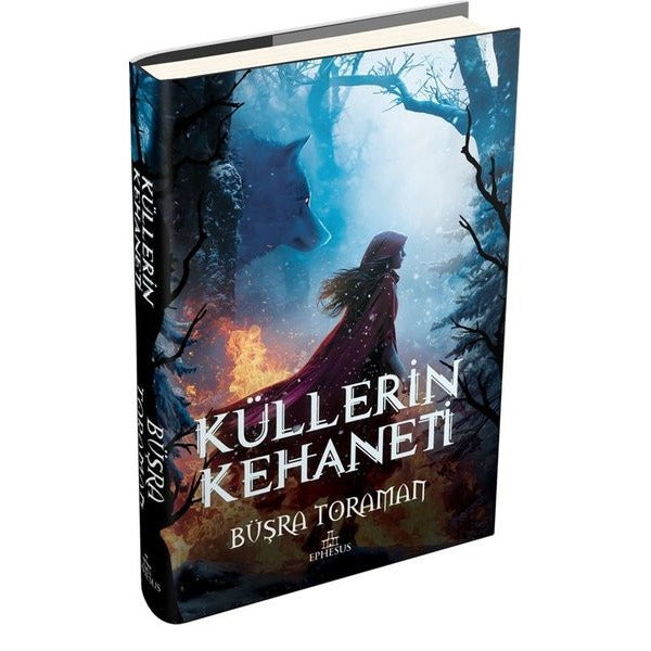 Küllerin Kehaneti | Ephesus Yayınları (Ciltli)