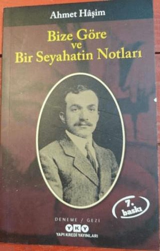 Bize Göre ve Bir Seyahatin Notları