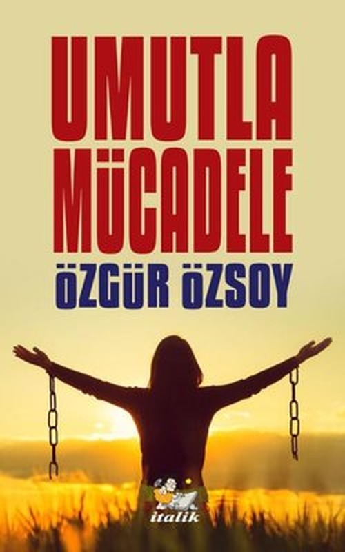 Umutla Mücadele | İtalik Yayınları