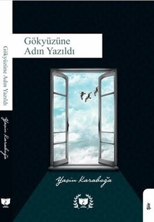 Gökyüzüne Adın Yazıldı | Ateş Yayınları (İnce Kapak)