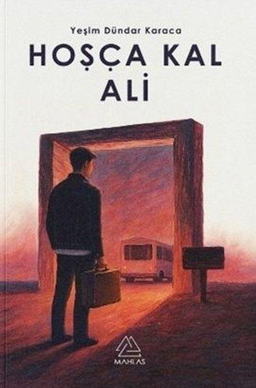 Hoşça Kal Ali | Mahlas Yayınları (İnce Kapak)