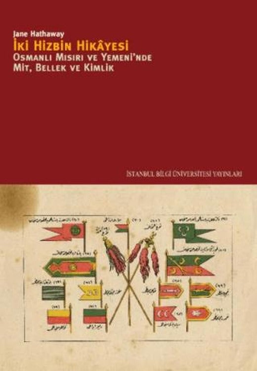 İki Hizbin Hikayesi | İstanbul Bilgi Üniversitesi Yayınları (Ciltsiz)