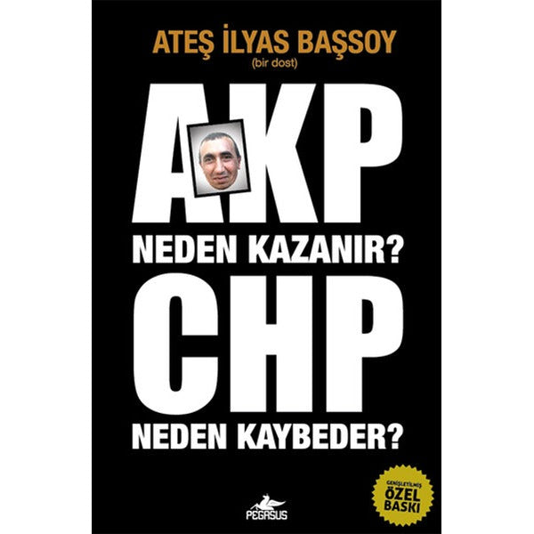 AKP Neden Kazanır? CHP Neden Kaybeder? | Pegasus (İnce Kapak)