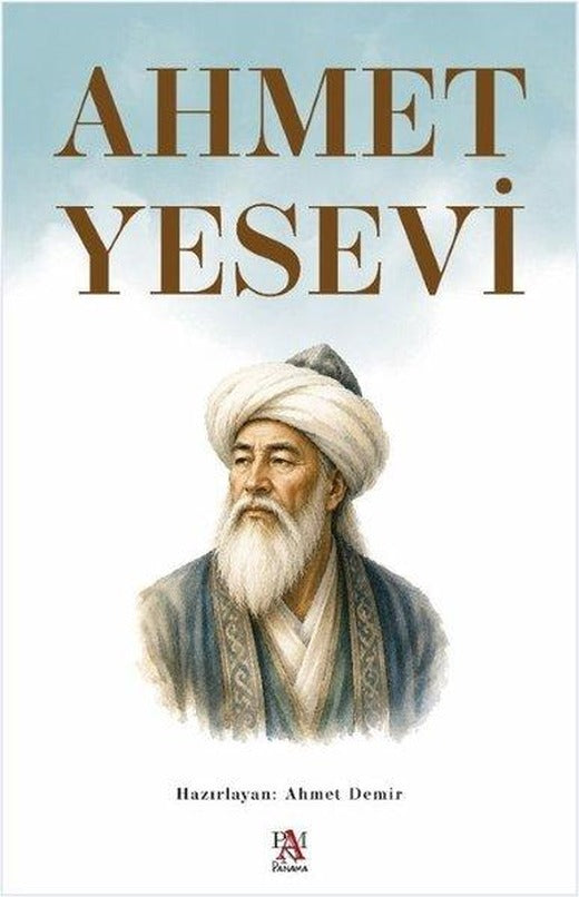 Ahmet Yesevi | Panama Yayıncılık (İnce Kapak)