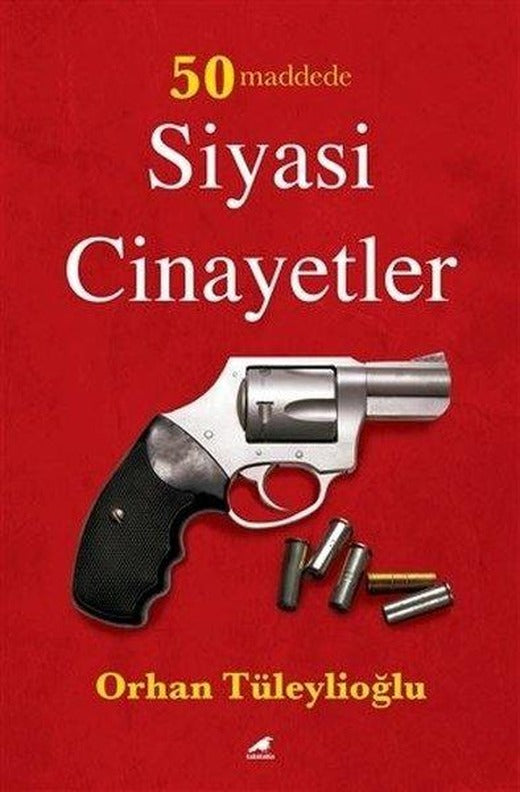 50 Maddede Siyasi Cinayetler | Karakarga (İnce Kapak)