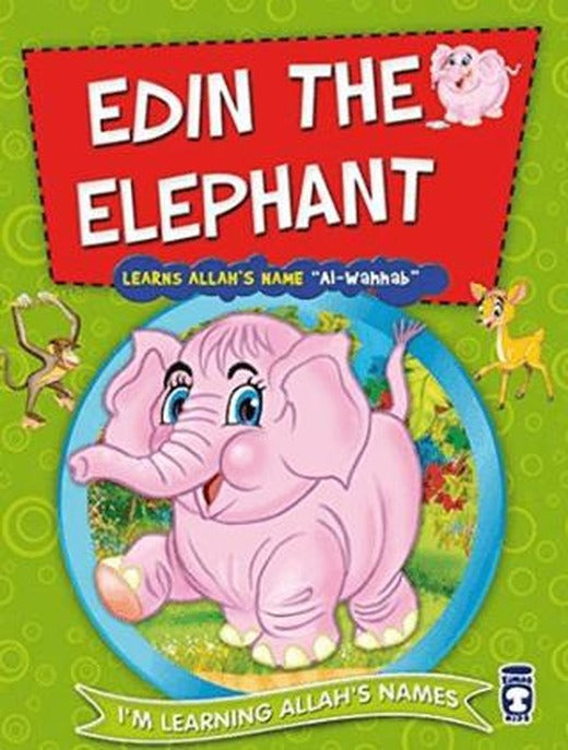Edin the Elephant Learns Allah's Name Al Wahhab