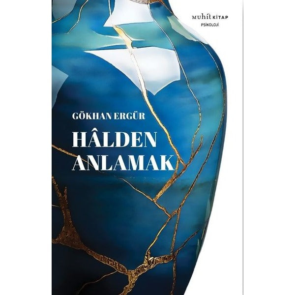 Halden Anlamak | Gökhan Ergür (İnce Kapak)