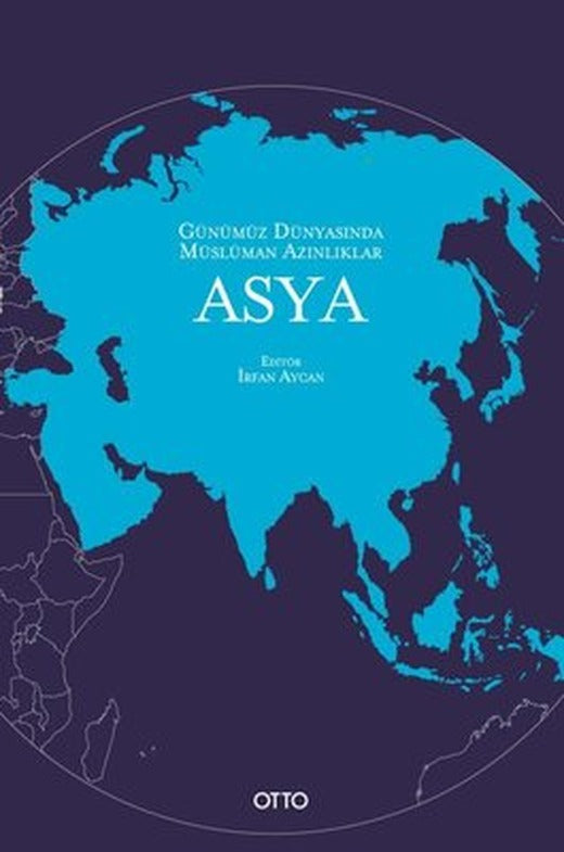 Asya - Günümüz Dünyasında Müslüman Azınlıklar | Otto