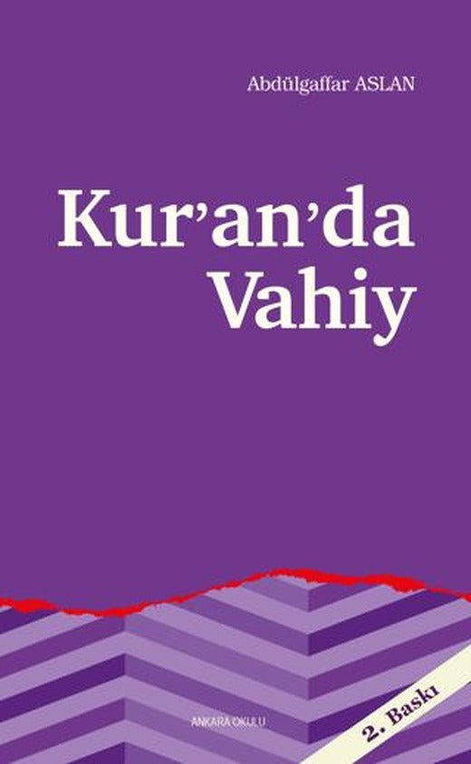 Kur’an’da Vahiy | Ankara Okulu Yayınları (Ciltsiz)
