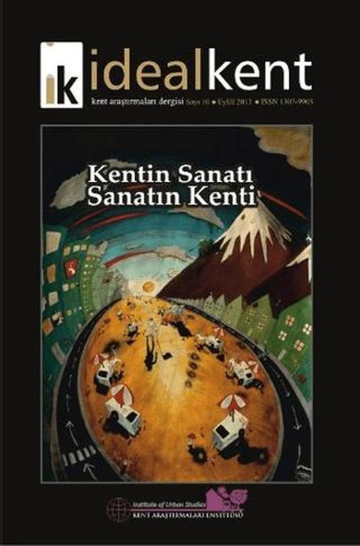 İdeal Kent - Kent Araştırmaları Dergisi Sayı: 10 | İdealKent Yayınları (Ciltsiz)