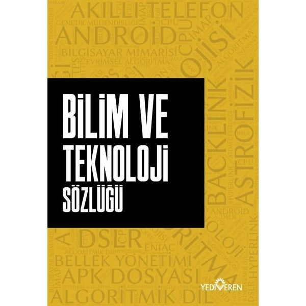 Bilim ve Teknoloji Sözlüğü | Yediveren Yayınları (İnce Kapak)