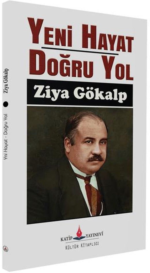 Yeni Hayat Doğru Yol | Katip Yayınları (Ciltsiz)
