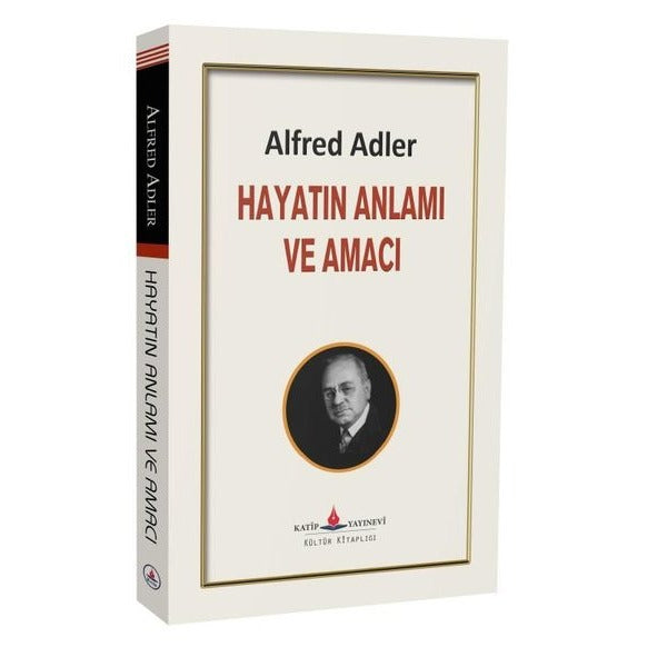Hayatın Anlamı ve Amacı | Katip Yayınevi (İnce Kapak)