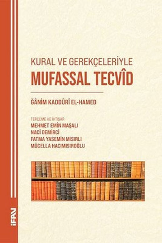 Mufassal Tecvid - Kural ve Gerçekleriyle | M. Ü. İlahiyat Fakültesi Vakfı Yayı (İnce Kapak)