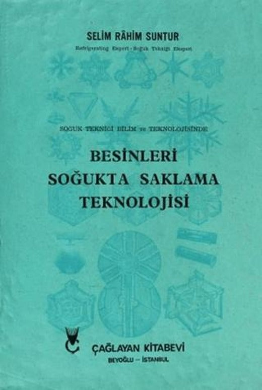 Besinleri Soğukta Saklama Teknolojisi | Çağlayan Kitabevi (Ciltsiz)