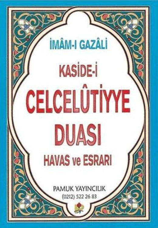 Kaside-i Celcelutiyye Duası - Havas ve Esrarı (Dua-020)