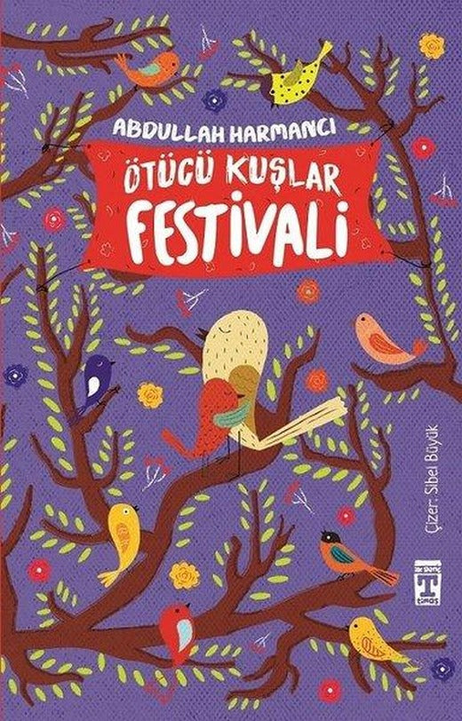 Ötücü Kuşlar Festivali | Timaş İlk Genç (İnce Kapak)