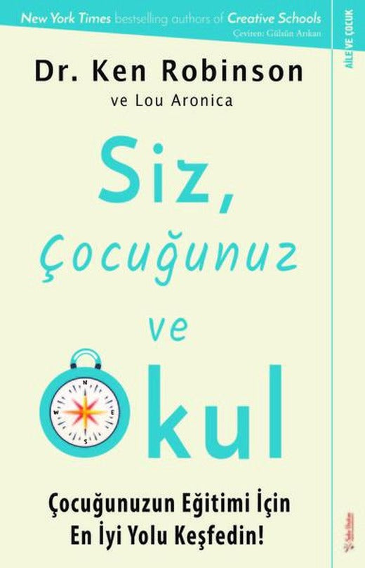 Siz Çocuğunuz ve Okul | Sola Unitas (İnce Kapak)