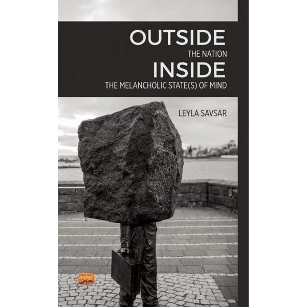 Outside The Nation Inside The Melancholic States Of Mind | Nobel Bilimsel Eserler