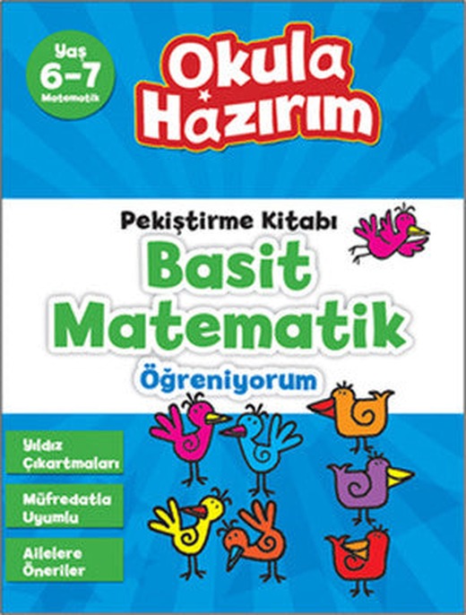 Okula Hazırım 9 - Basit Matematik Öğreniyorum Pekiştirme Kitabı (6-7 Yaş) | Doğan ve Egmont Yayıncılık