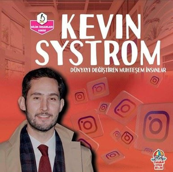 Dünyayı Değiştiren Muhteşem İnsanlar - Kevin Systrom | Yağmur Çocuk (Ciltsiz)