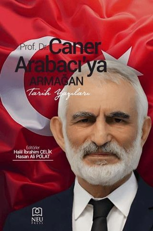 Prof. Dr. Caner Arabacıya Armağan