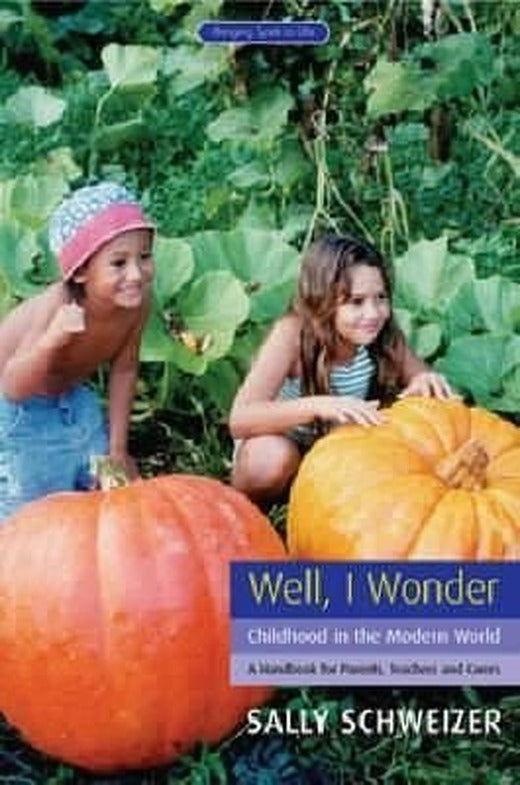 Well I Wonder | Rudolf Steiner Press